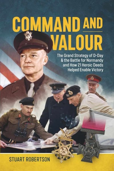 Command and Valour by Stuart Robertson